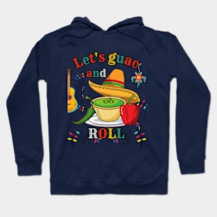 Guac&Roll Hoodie